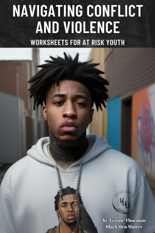 Navigating Conflict and Violence: : Worksheets for At-Risk Youth