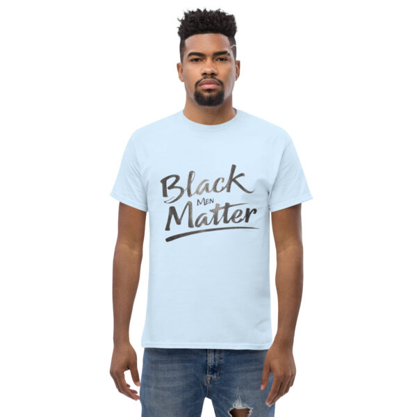 Up Front Black Men Matter Unisex classic tee - Image 3