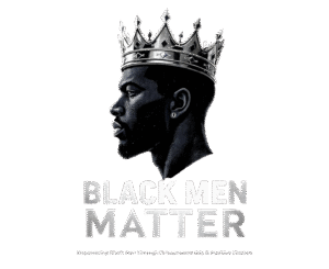 Black Men Matter Crowned King - Premium Legacy
