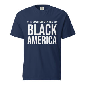 The United States of Black America Tee – Unisex Heavyweight Sovereign Edition