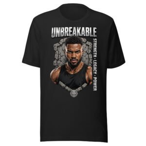 Unbreakable Black Men Strength Legacy Power Graphic T-Shirt